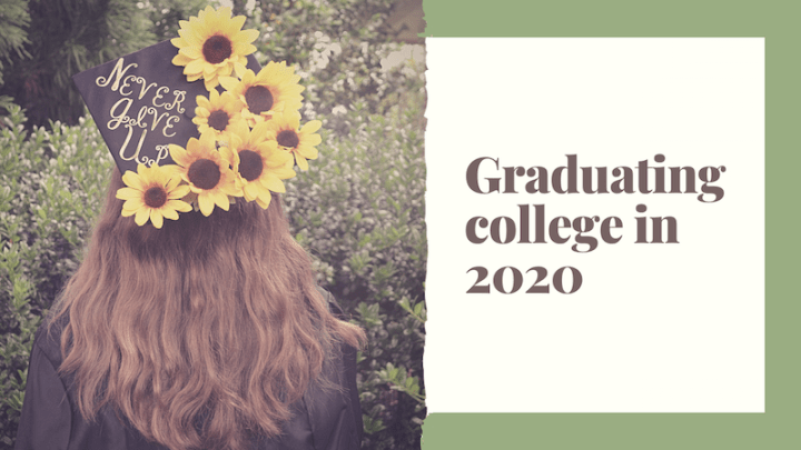 I was a college graduate during the COVID-19&nbsp;pandemic